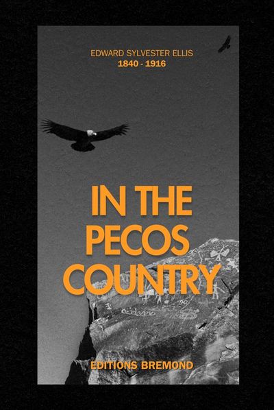 In the Pecos Country — Edward S. Ellis